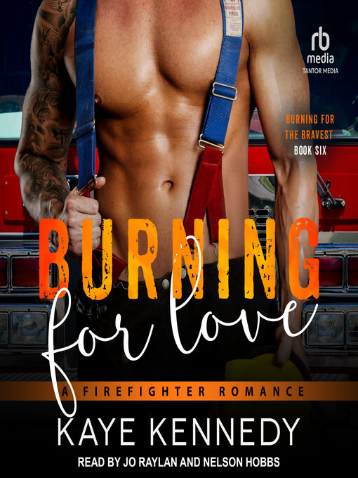 Title details for Burning for Love by Kaye Kennedy - Available